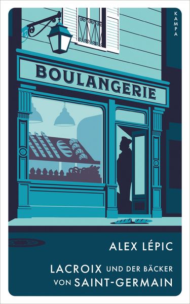 Alex Lépic: Lacroix und der Bäcker von Saint-Germain